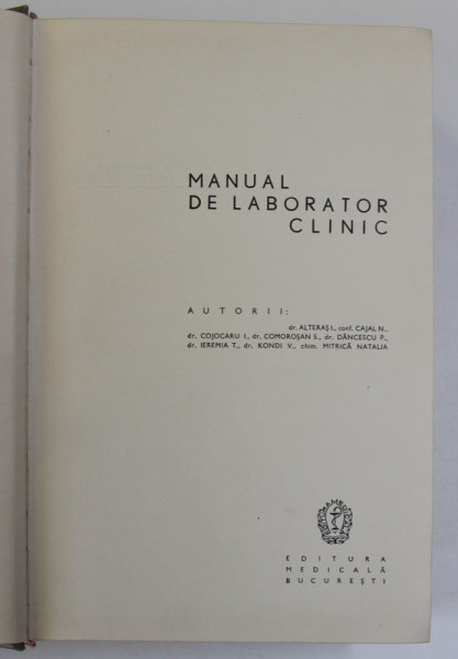 MANUAL DE LABORATOR CLINIC de ALTERAS I. ... MITRICA NATALIA , 1962