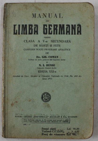 MANUAL DE LIMBA GERMANA PENTRU CLASA A V -A SECUNDARA DE BAIETI SI FETE de GH. COMAN si N . I. RUSSU , 1937