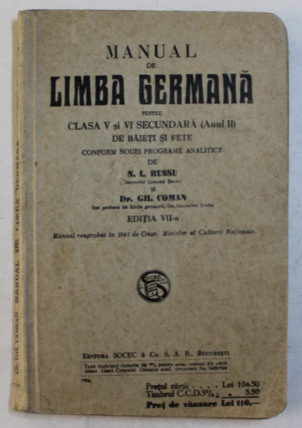 MANUAL DE LIMBA GERMANA PENTRU CLASA V SI VI SECUNDARA ( ANUL II) DE BAIETI SI FETE de N. I. RUSSU si GH. COMAN , EDITIE INTERBELICA