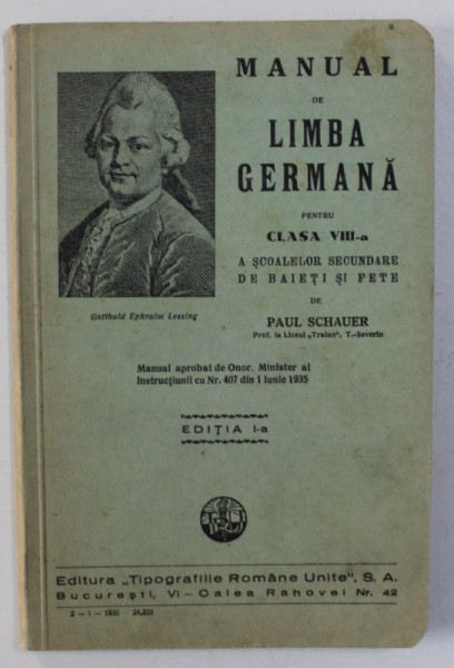 MANUAL DE LIMBA GERMANA PENTRU CLASA VIII - A A SCOALELOR SECUNDARE de PAUL SCHAUER , 1935