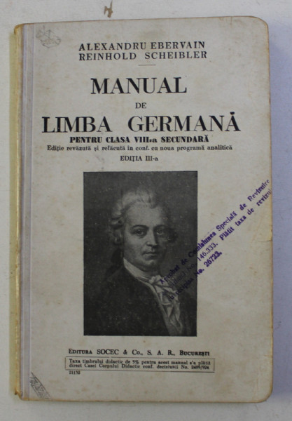 MANUAL DE LIMBA GERMANA PENTRU CLASA VIII - A SECUNDARA de ALEXANDRU EBERVAIN si REINHOLD SCHEIBLER , 1931