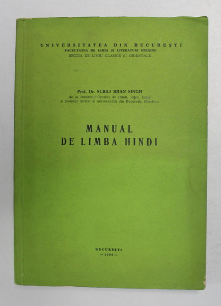 MANUAL DE LIMBA HINDI de SURAJ BHAN SINGH , 1980 , DEDICATIE *