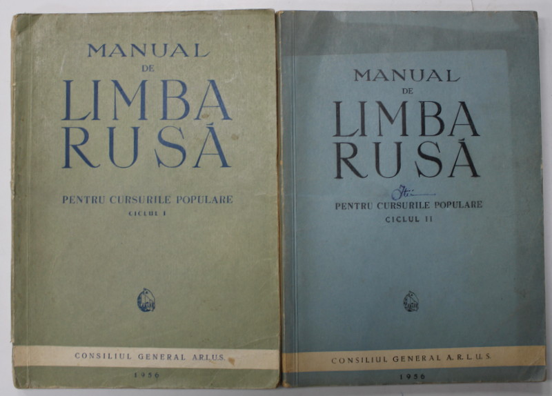 MANUAL DE LIMBA RUSA , 2 VOLUME , CICLURILE 1 -2 , PENTRU CURSURILE POPULARE , 1956
