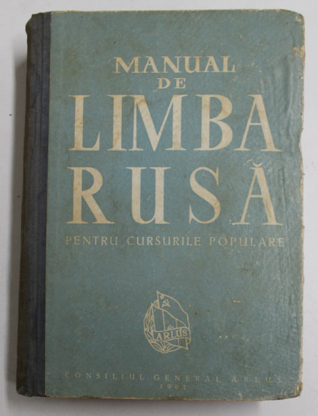 MANUAL DE LIMBA RUSA PENTRU CURSURILE POPULARE , 1961
