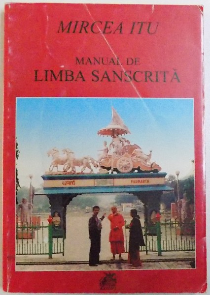 MANUAL DE LIMBA SANSCRITA de MIRCEA ITU , 2001