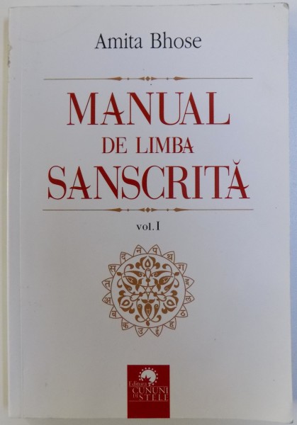 MANUAL DE LIMBA SANSCRITA , VOL. I de AMITA BHOSE , 2011