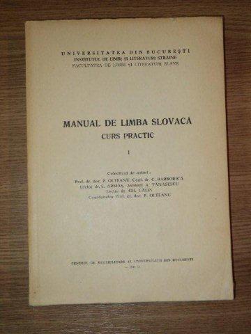 MANUAL DE LIMBA SLOVACA CURS PRACTIC VOL. I  , 1972
