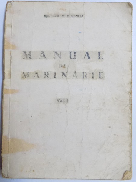 MANUAL DE MARINARIE de M. BUJENITA, VOL I  1951