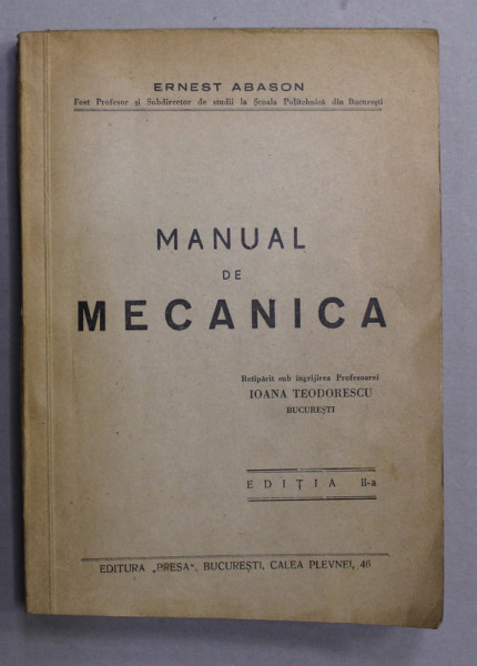 MANUAL DE MECANICA de ERNEST ABASON , 1949, EXEMPLAR SEMNAT *