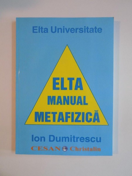 MANUAL DE METAFIZICA de ION DUMITRESCU , 2013