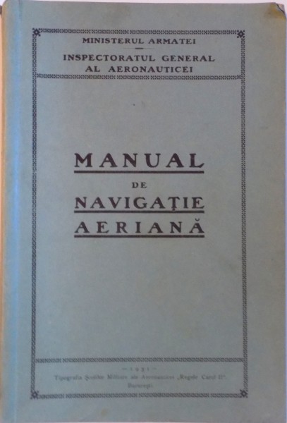 MANUAL DE NAVIGATIE AERIANA, 1931