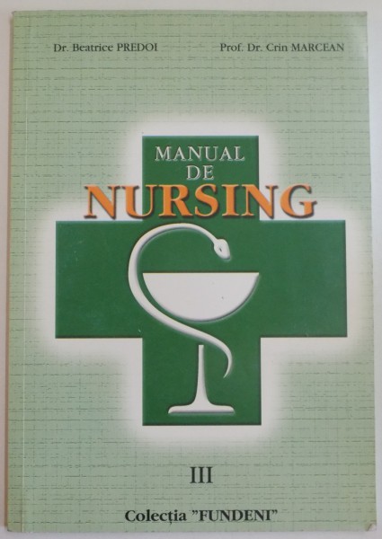 MANUAL DE NURSING de BEATRICE PREDOI , CRIN MARCEAN