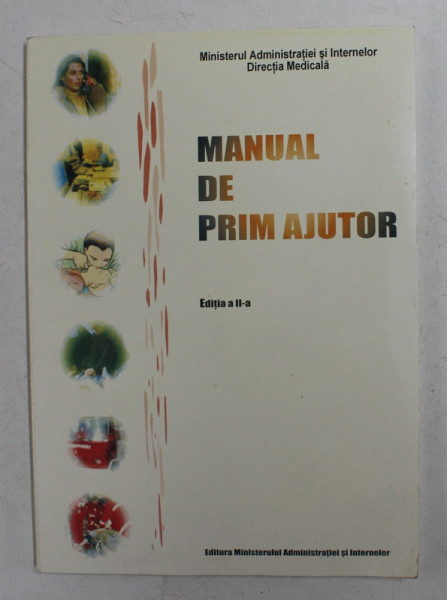 MANUAL DE PRIM AJUTOR , coordonator MIHAI MARIUS DAN , 2004