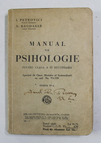 MANUAL DE PSIHOLOGIE PENTRU CLASA A VI - A SECUNDARA de I. PETROVICI si N. BAGDASAR , 1936