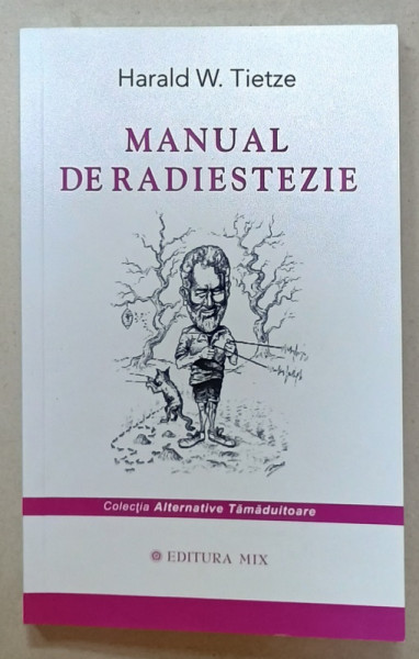 MANUAL DE RADIESTEZIE de HARALD W. TIETZE , 2024