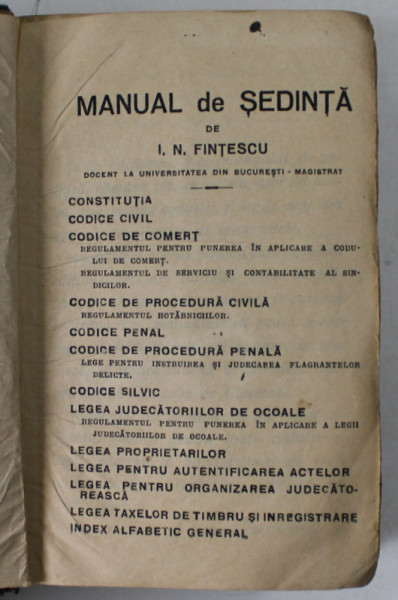 MANUAL DE SEDINTA de I. N. FINTESCU , EDITIE INTERBELICA , FORMAT REDUS