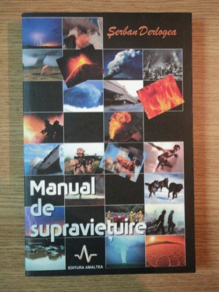 MANUAL DE SUPRAVIETUIRE de SERBAN DERLOGEA , 2002