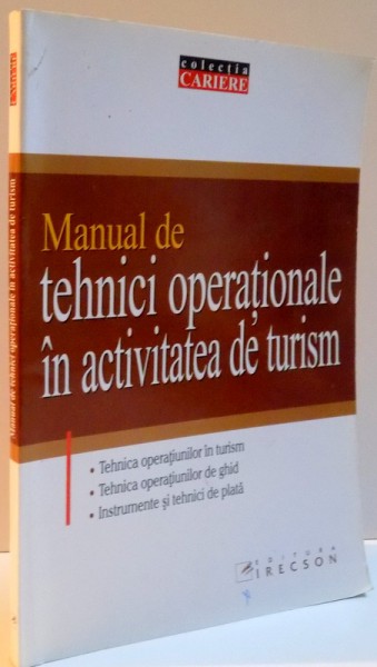MANUAL DE TEHNICI OPERATIONALE IN ACTIVITATEA DE TURISM , 2006