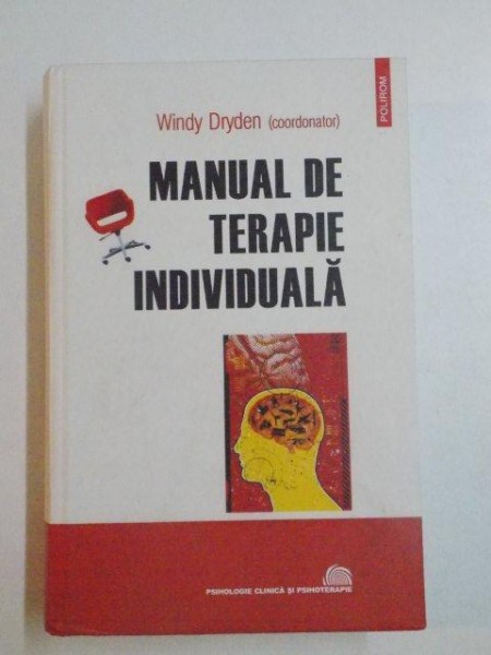 MANUAL DE TERAPIE INDIVIDUALA de WINDY DRYDEN , 2010 , PREZINTA SUBLINIERI
