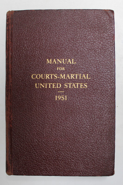 MANUAL FOR COURTS - MARTIAL UNITED STATES , 1951