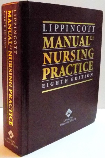 MANUAL OF NURSING PRACTICE , EIGHTH EDITION , 2006