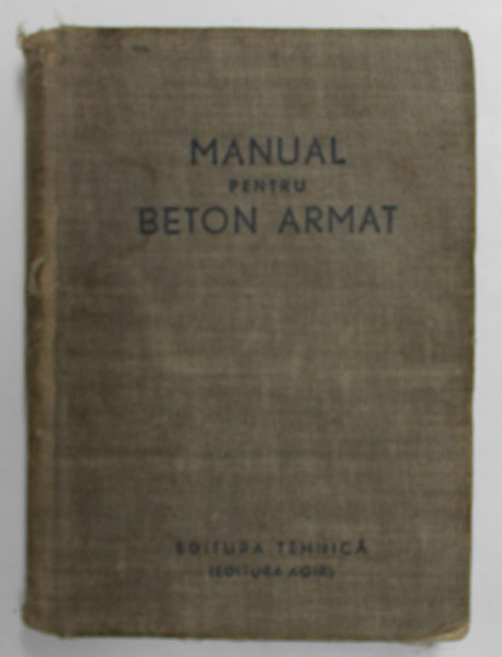 MANUAL PENTRU BETON ARMAT , 1949