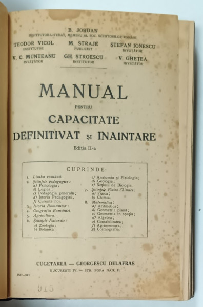 MANUAL PENTRU CAPACITATE , DEFINITIVAT SI INAINTARE de B. JORDAN ...V. GHETEA , 1943 , PREZINTA PETE SI URME DE UZURA