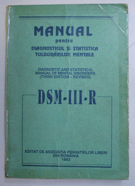 MANUAL PENTRU DIAGNOSTICUL SI STATISTICA TULBURARILOR MENTALE , 1993
