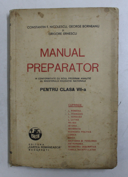 MANUAL PREPARATOR PENTRU CLASA A VII-A de CONSTANTIN F. NICOLESCU, GEORGE BORNEANU, GRIGOREERNESCU