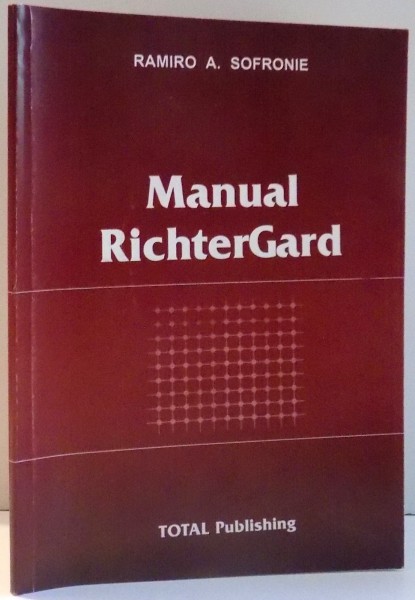 MANUAL RICHTERGARD de RAMIRO A. SOFRONIE , 2004