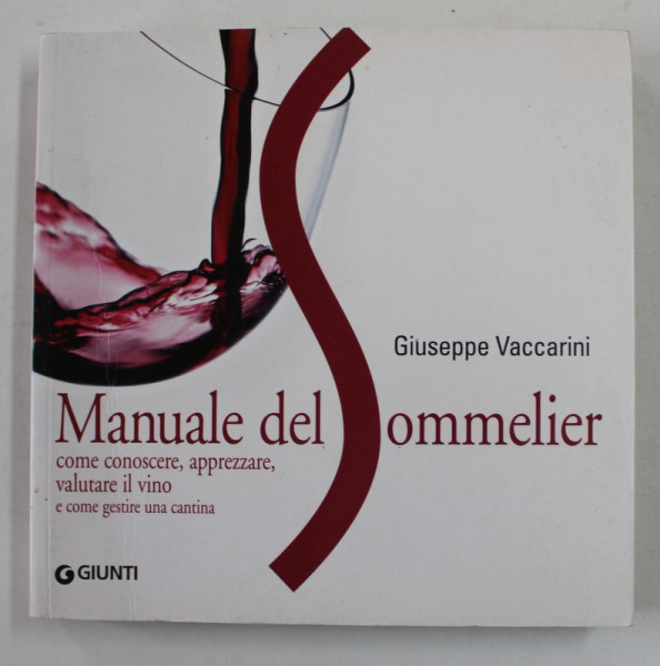 MANUALE DEL SOMMELIER di GIUSEPPE VACCARINI , 2005