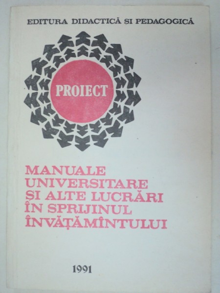 MANUALE UNIVERSITARE SI ALTE LUCRARI IN SPRIJINUL INVATAMANTULUI  1991