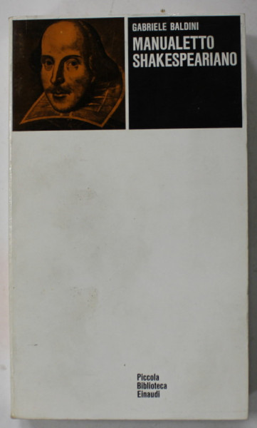 MANUALETTO SHAKESPEARIANO di GABRIELE BALDINI , TEXT IN LIMBA ITALIANA , 1964
