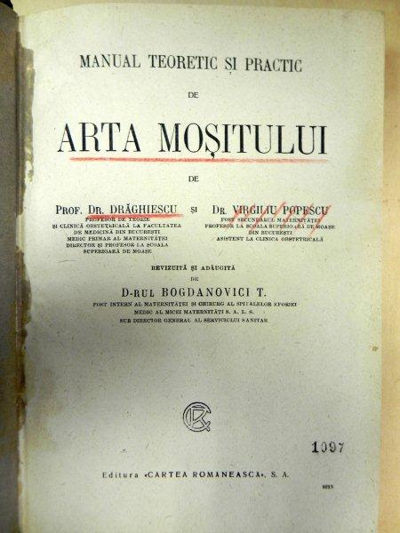 MANUALTEORETIC SI PRACTIC DE  ARTA MOSITULUI   - DR. DRAGHIESCU SI VIRGILIU POPESCU 