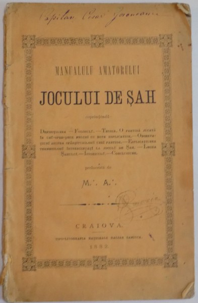 MANUALUL AMATORULUI JOCULUI DE SAH , CRAIOVA , 1882