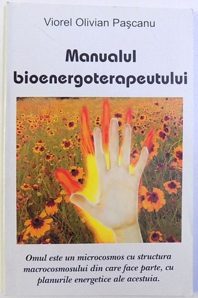 MANUALUL BIOTERAPEUTULUI de VIOREL OLIVIAN PASCANU , 2006