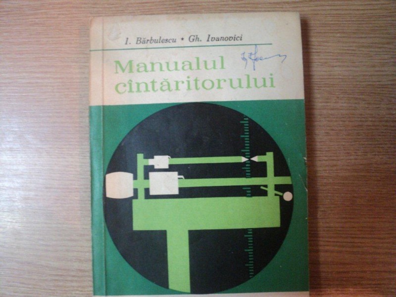 MANUALUL CANTARITORULUI de I. BARBULESCU , GH. IVANOVICI , Bucuresti 1965
