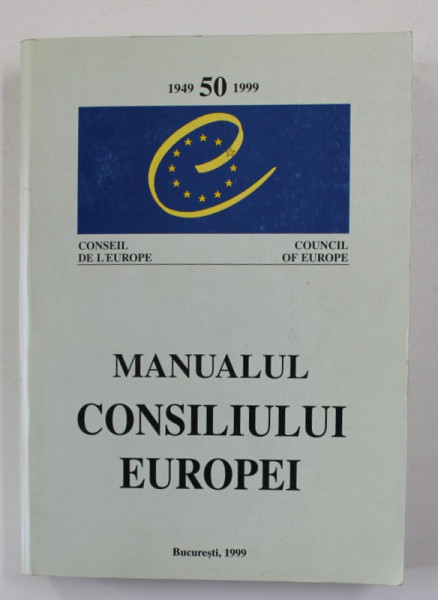 MANUALUL CONSILIULUI EUROPEI , 1999