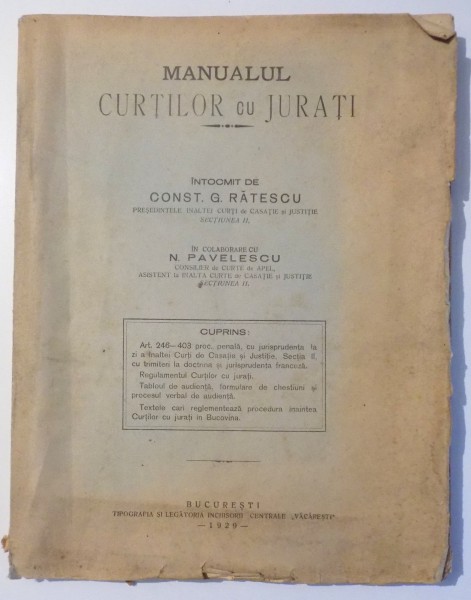 MANUALUL CURTILOR CU JURATI de CONST. G. RATESCU , N. PAVELESCU , 1929