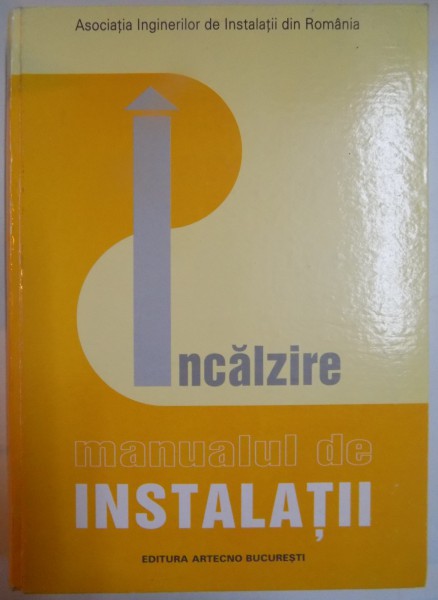 MANUALUL DE INSTALATII , INSTALATII DE INCALZIRE , 2002 * MINIMA UZURA A COTORULUI