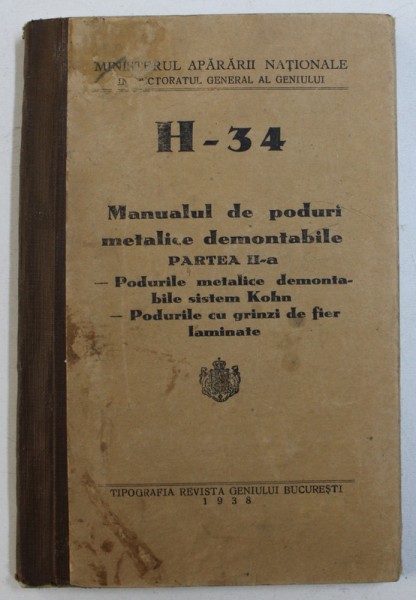 MANUALUL DE PODURI METALICE DEMONTABILE , PARTEA II - A , 1938