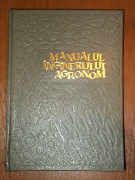 MANUALUL INGINERULUI AGRONOM-I.MAIER,VOL.1