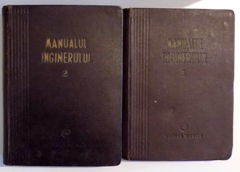 MANUALUL INGINERULUI , VOL I-II , 1954