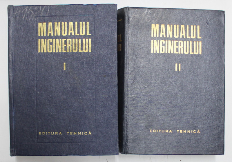 MANUALUL INGINERULUI , VOL. I - II , MATEMATICA - FIZICA / MECANICA - CHIMIE GENERALA - MASURARI , 1965