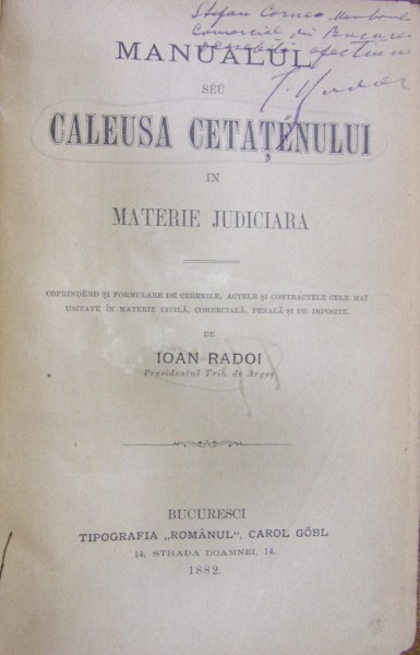 MANUALUL SAU CĂLĂUZA CETĂȚEANULUI ÎN MATERIE JUDICIARĂ de IOAN RĂDOI (1882)