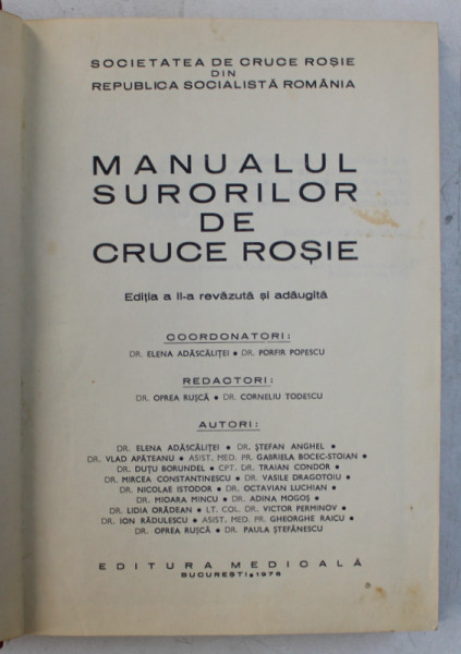 MANUALUL SURORILOR DE CRUCE ROSIE , EDITIA A II - a REVAZUTA SI ADAUGITA de ELENA ADASCALITEI si PORFIR POPESCU , 1979
