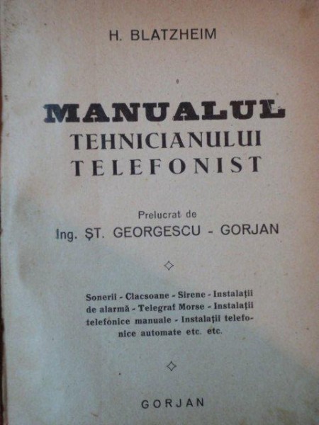 MANUALUL TEHNICIANULUI TELEFONIST de H. BLATZHEIM