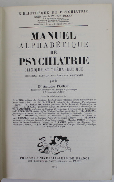 MANUEL ALPHABETIQUE DE PSYCHIATRIE , CLINIQUE ET THERAPEUTIQUE par Dr. ANTOINE POROT , 1960