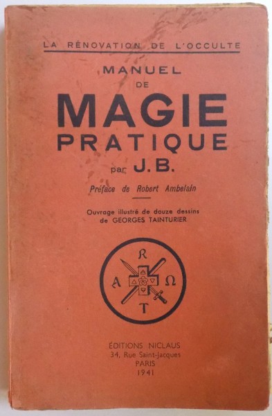 MANUEL DE MAGIE PRATIQUE par J. B. , 1941