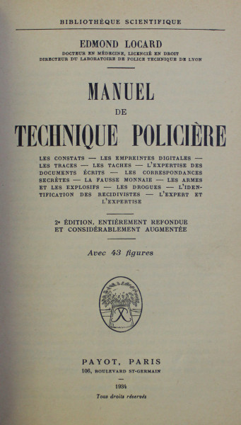 MANUEL DE TECHIQUE POLICIERE par EDMOND LOCARD , 1934